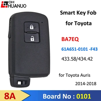 Id платка: 61A651-0101 2 бутона Smart Remote Key без ключ за Toyota AURIS 2014 2015 2016 2017 2018 BA7EQ 433,58/434,42 Mhz 8A чип Изображение
